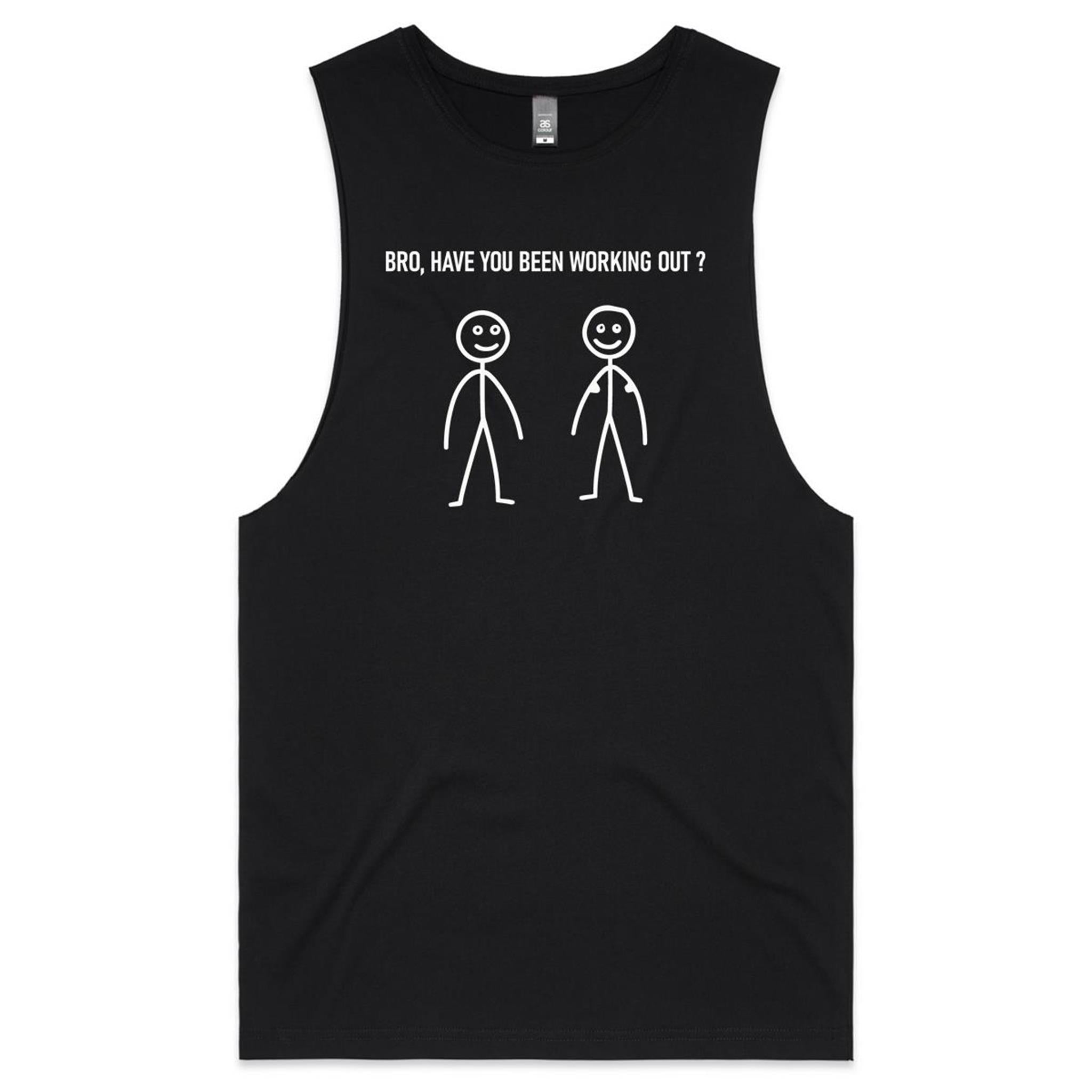 Bro, Have You Been Working Out, Stick Figures - Tank Top Tee Black Drop Arm Tank Top Fitness Printed In Australia