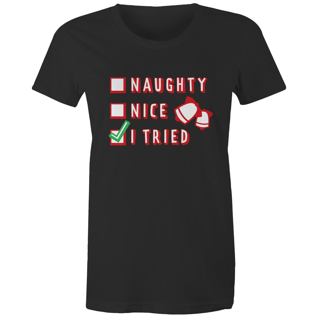Naughty, Nice, I Tried, Santa's Christmas List - Womens T-shirt Black Womens Christmas T-shirt Christmas Printed In Australia