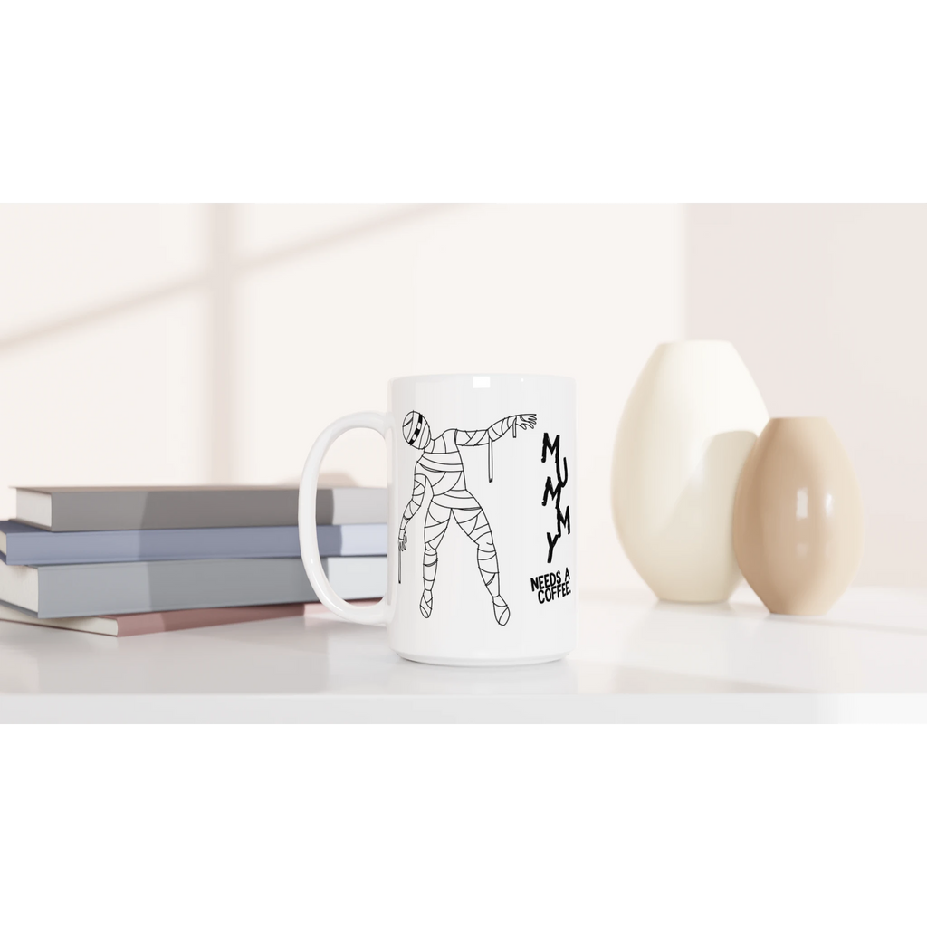 Personalised Mummy Needs A Coffee White 15oz Ceramic Mug Personalised 15oz Mug Globally Fulfilled Mum