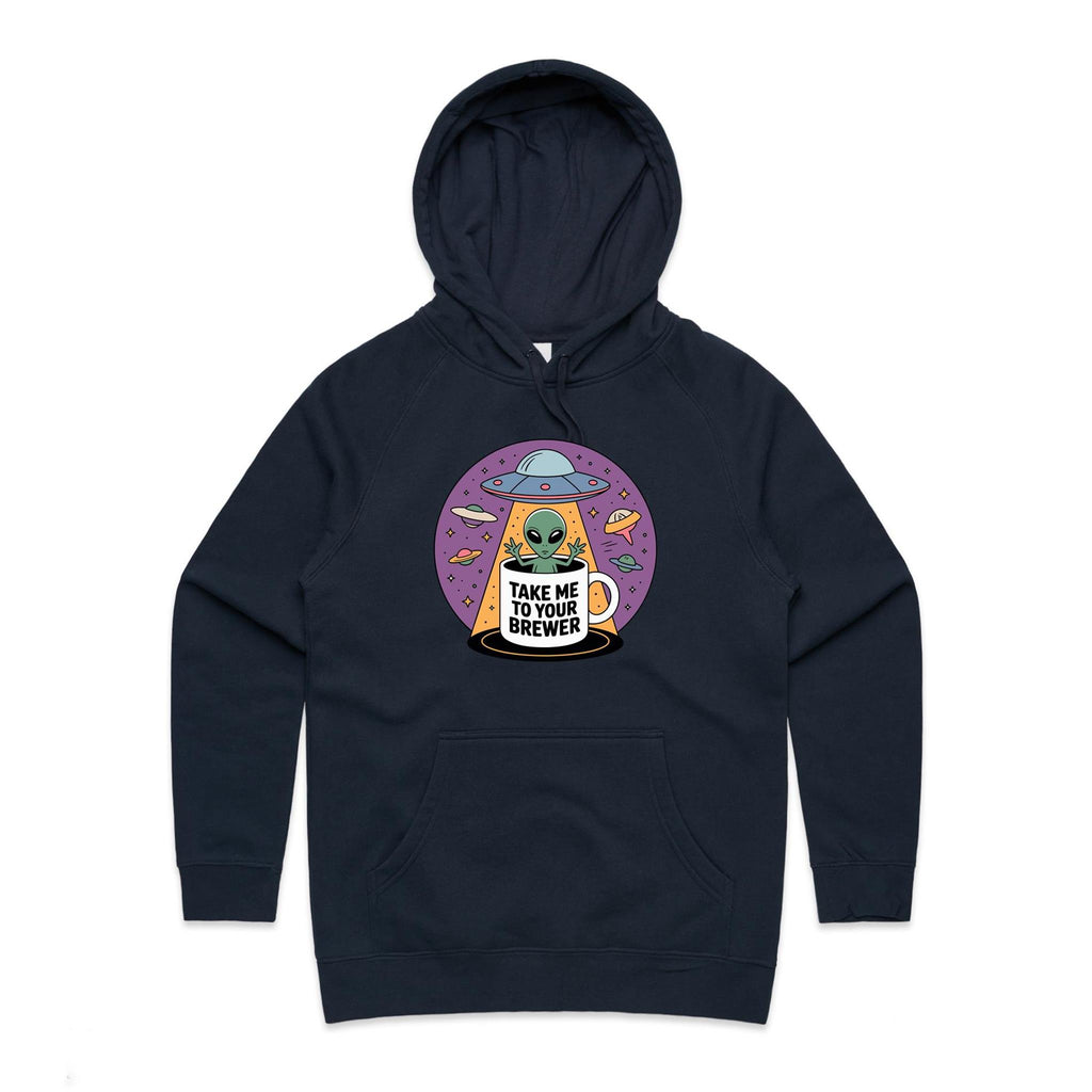 Coffee, Alien, UFO, Take Me To Your Brewer Women's AS Colour Hoodie Navy Womens Hoodie Coffee Printed In Australia Sci Fi