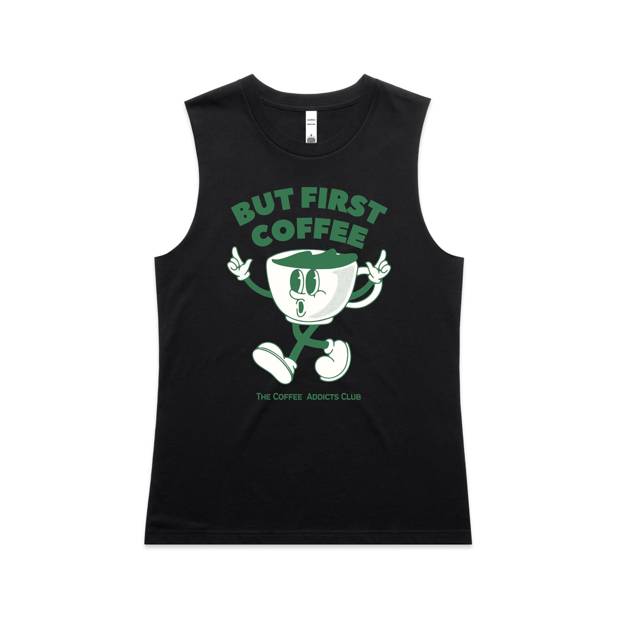 But First, Coffee - AS Colour Women's Maple Tank