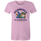 Purrfect Is Overrated - Womens T-shirt Pink Womens T-shirt Fitness Printed In Australia