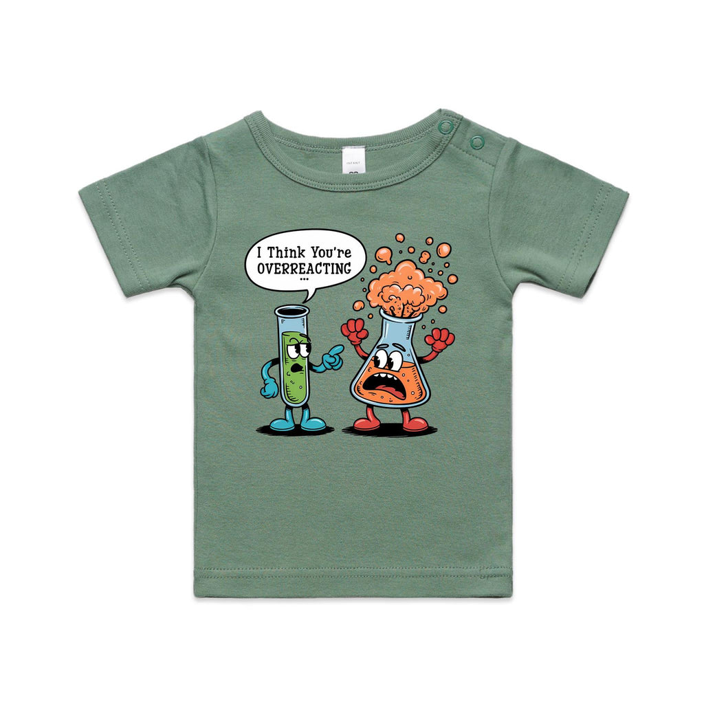 I Think You're Overreacting Chemistry AS Colour Baby T-shirt