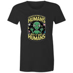 Alien, I'm Not Saying It Was Humans - Womens T-shirt Black Womens T-shirt Printed In Australia Sci Fi