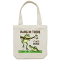 Hang In There, It Gets Worse Canvas Tote Bag Default Title Tote Bag Printed In Australia