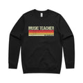 Music Teacher AS Colour Stencil Crew Sweatshirt Unisex Black Sweatshirt Music Printed In Australia Teacher