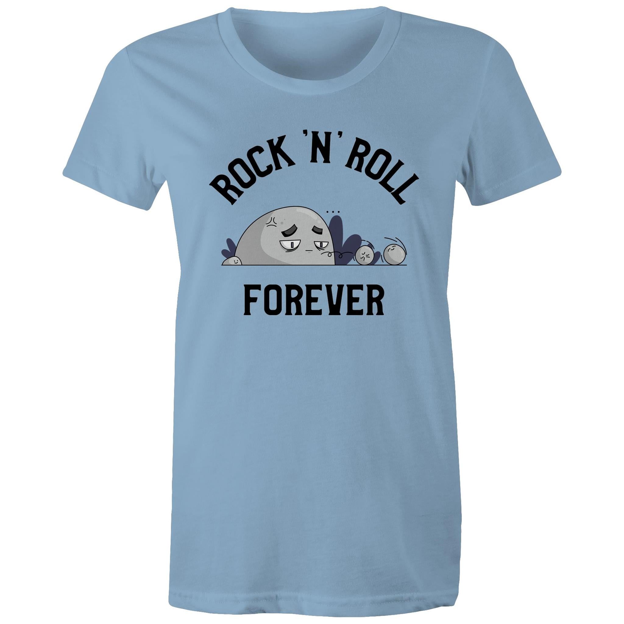 Rock And Roll Forever - Womens T-shirt Carolina Blue Womens T-shirt Music Printed In Australia