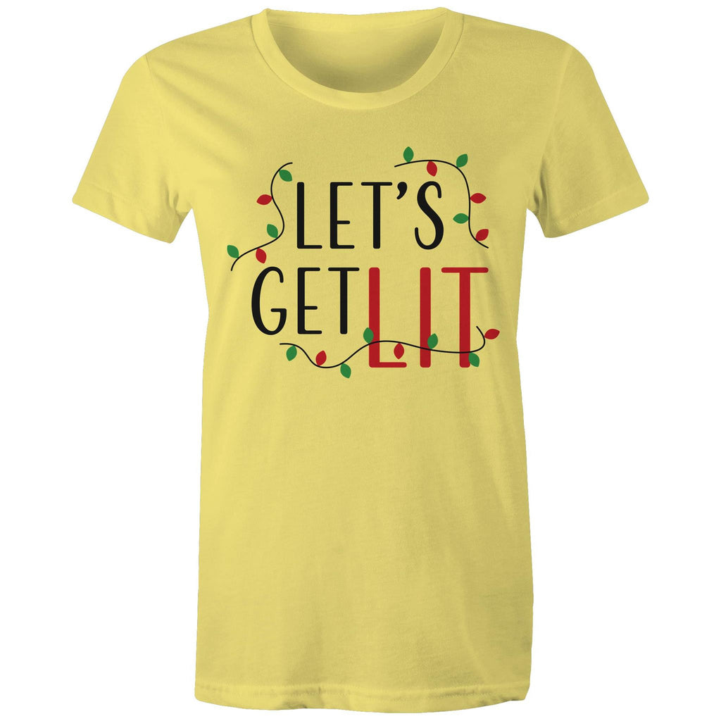 Let's Get Lit, Christmas Lights - Womens T-shirt Yellow Womens Christmas T-shirt Christmas Printed In Australia