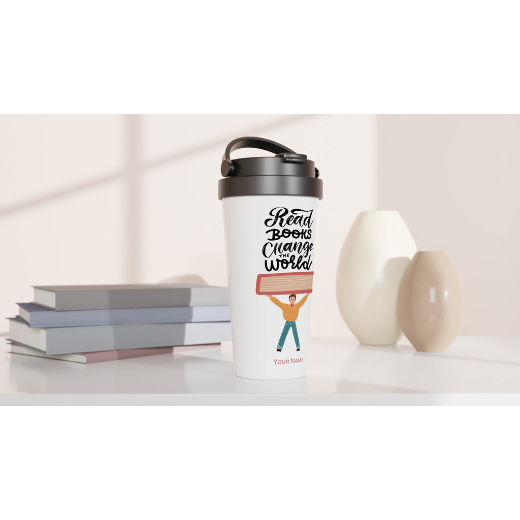 Personalised - Read Books Change The World - White 15oz Stainless Steel Travel Mug Personalised Travel Mug coffee customise Globally Fulfilled personalise