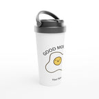 Personalised - Egg, Good Morning - White 15oz Stainless Steel Travel Mug Personalised Travel Mug funny Globally Fulfilled