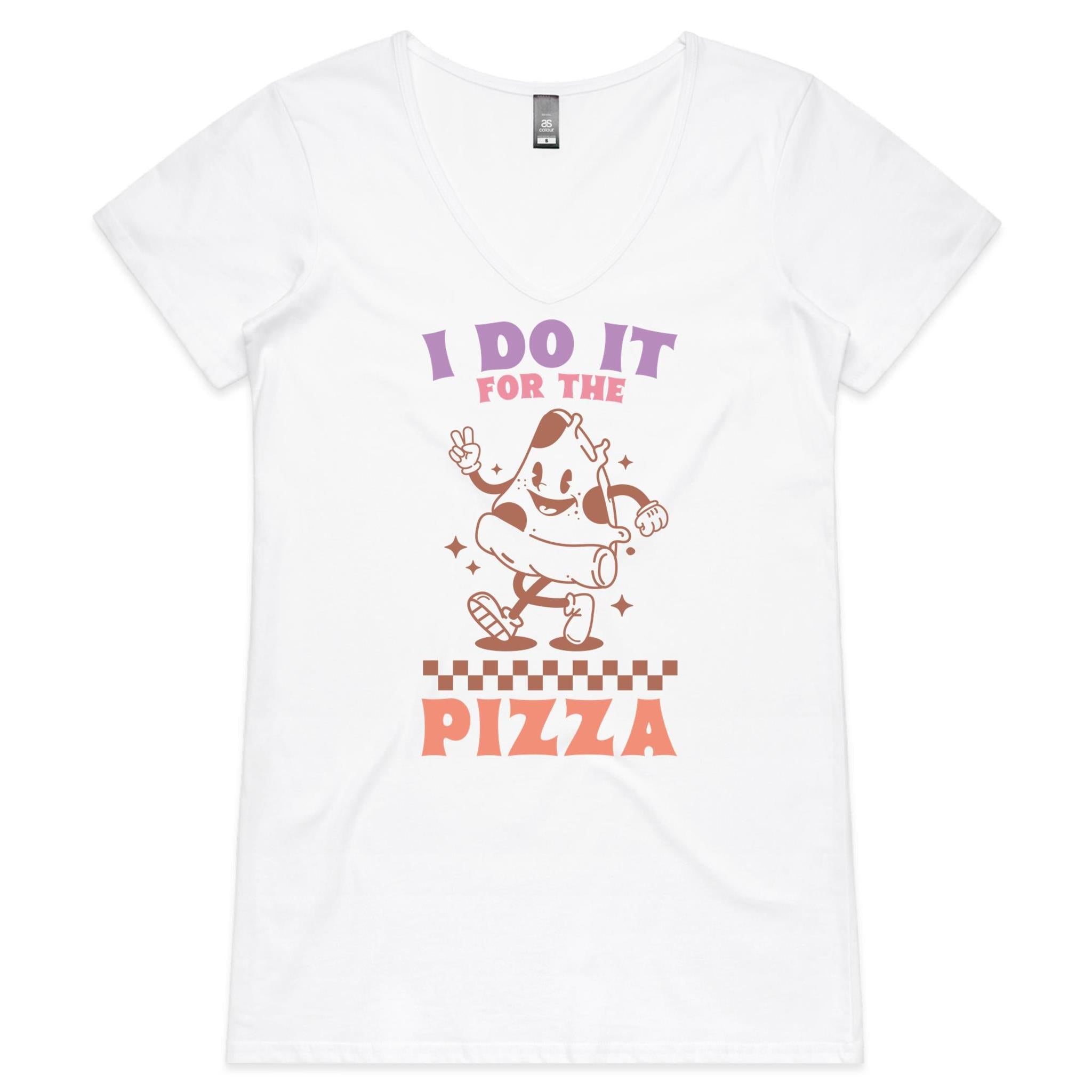 I Do It For The Pizza, Gym - Womens V-Neck T-Shirt White Womens Active V-Neck T-shirt Fitness Printed In Australia
