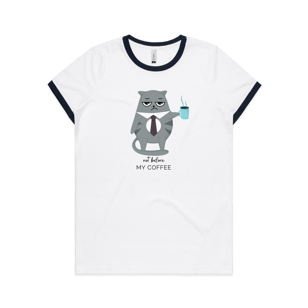 Not Before My Coffee, Cranky Cat - Women's Ringer Tee White Navy Womens Ringer T-shirt animal Coffee Printed In Australia