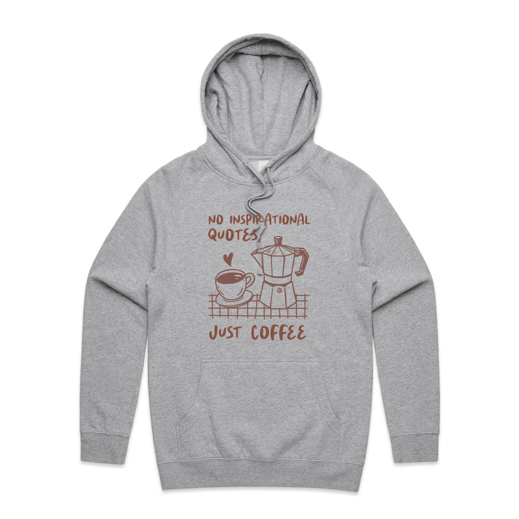 No Inspirational Quotes, Just Coffee - Mens Hoodie Grey Marle Mens Hoodie Coffee Printed In Australia