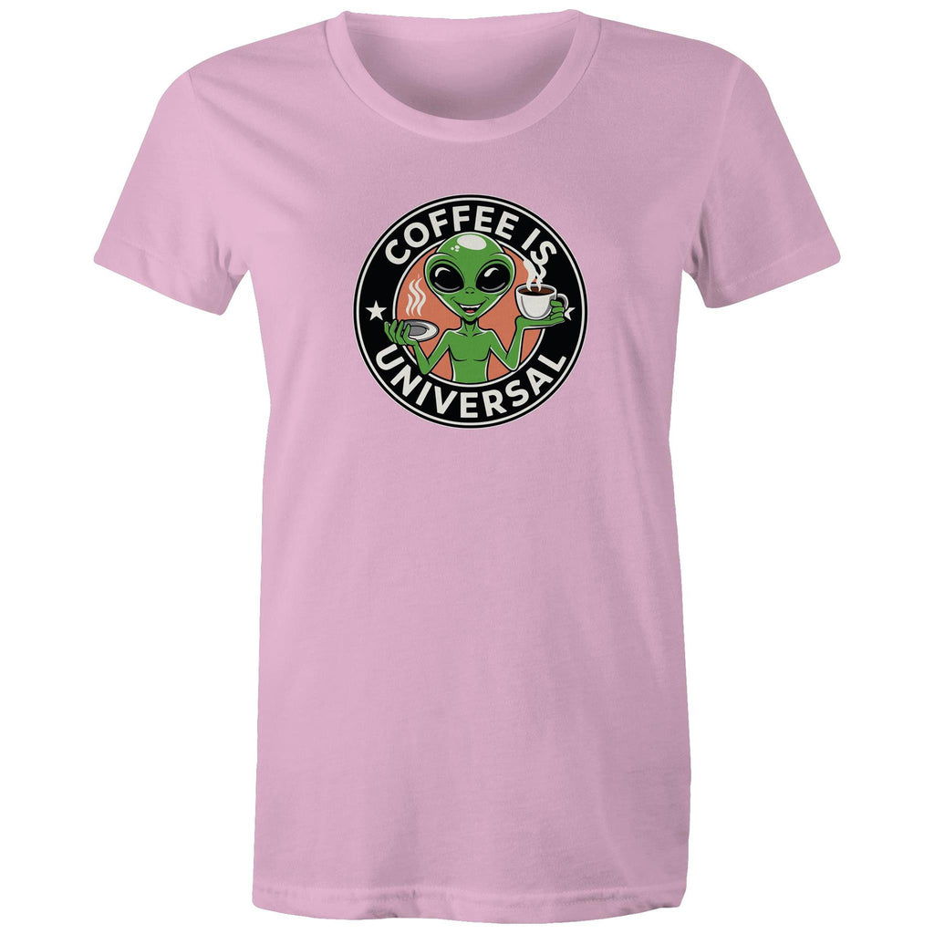 Coffee Is Universal, Alien - Womens T-shirt Pink Womens T-shirt Coffee Printed In Australia Sci Fi