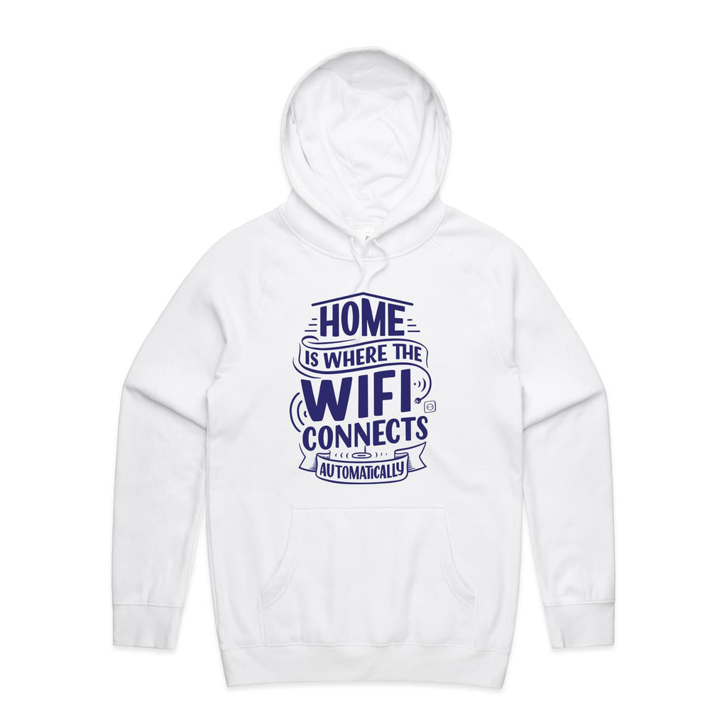 Home Is Where The WIFI Connects Automatically - Mens Hoodie White Mens Hoodie Printed In Australia Tech