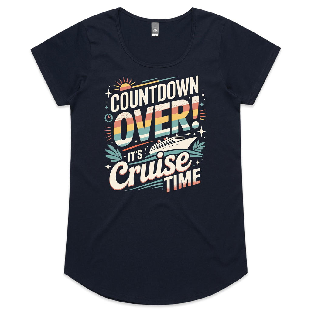 Countdown Over, Its Cruise Time Womens Cruise Scoop Neck T-Shirt Navy Womens Cruise Scoop Neck T-shirt Cruise Printed In Australia
