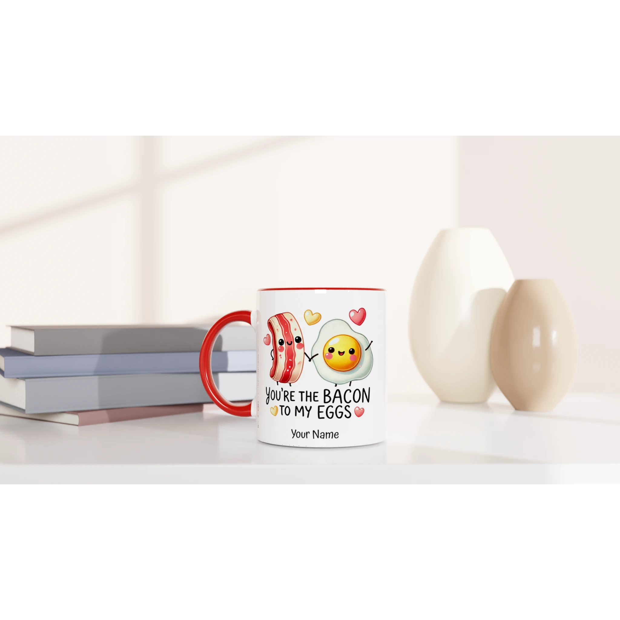 Personalised - You're The Bacon To My Eggs, Valentine - White 11oz Ceramic Mug with Colour Inside Personalised 11oz Mug