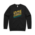 The Best Dad In The Galaxy AS Colour Stencil Crew Sweatshirt Unisex Black Sweatshirt Dad Printed In Australia
