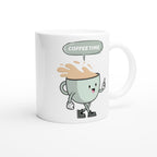 Coffee Time - White 11oz Ceramic Mug White 11oz Mug Coffee Globally Fulfilled
