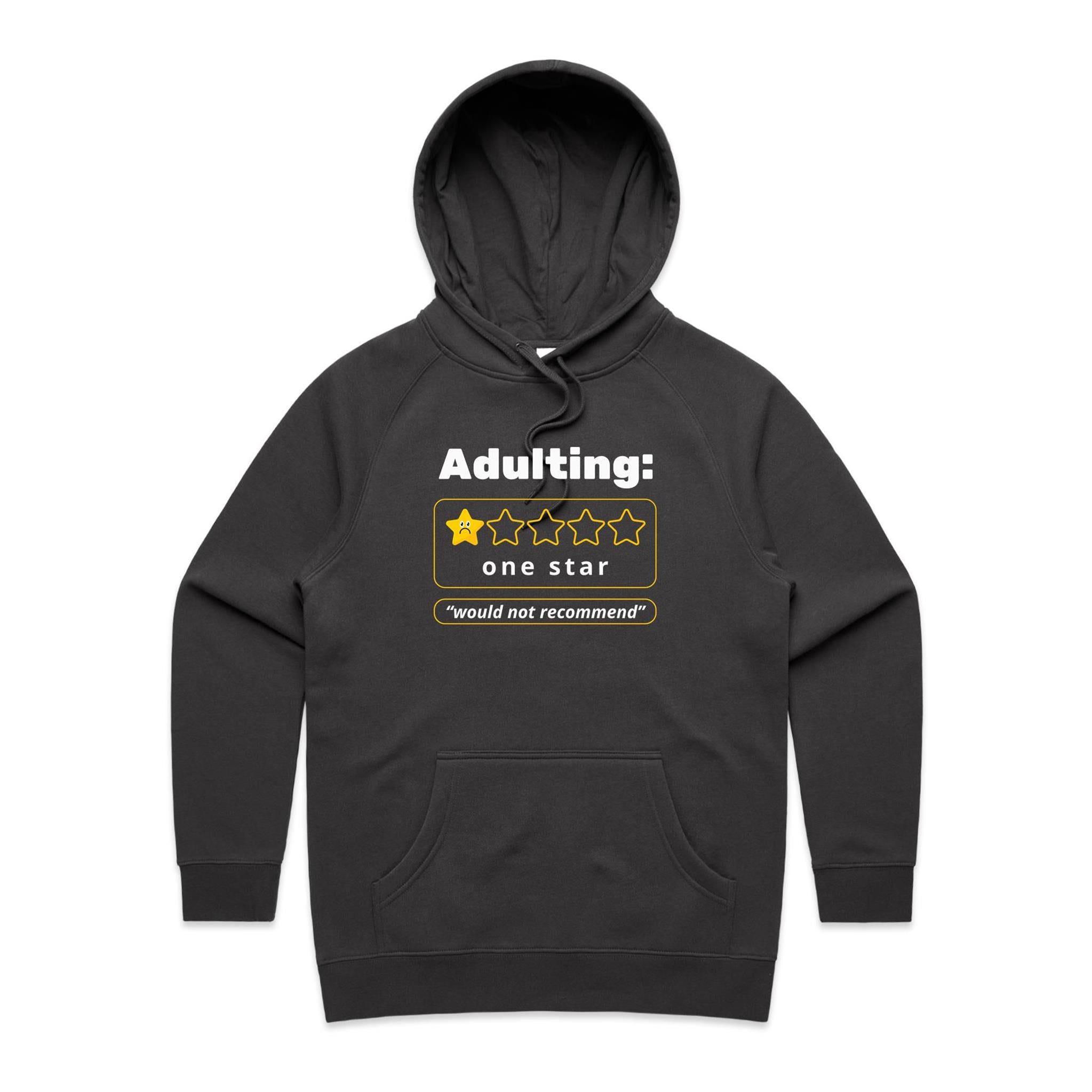 Adulting, One Star, Would Not Recommend - Womens Hoodie Coal Womens Hoodie Printed In Australia