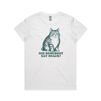 Cat, Did Somebody Say Snack? - Womens T-shirt