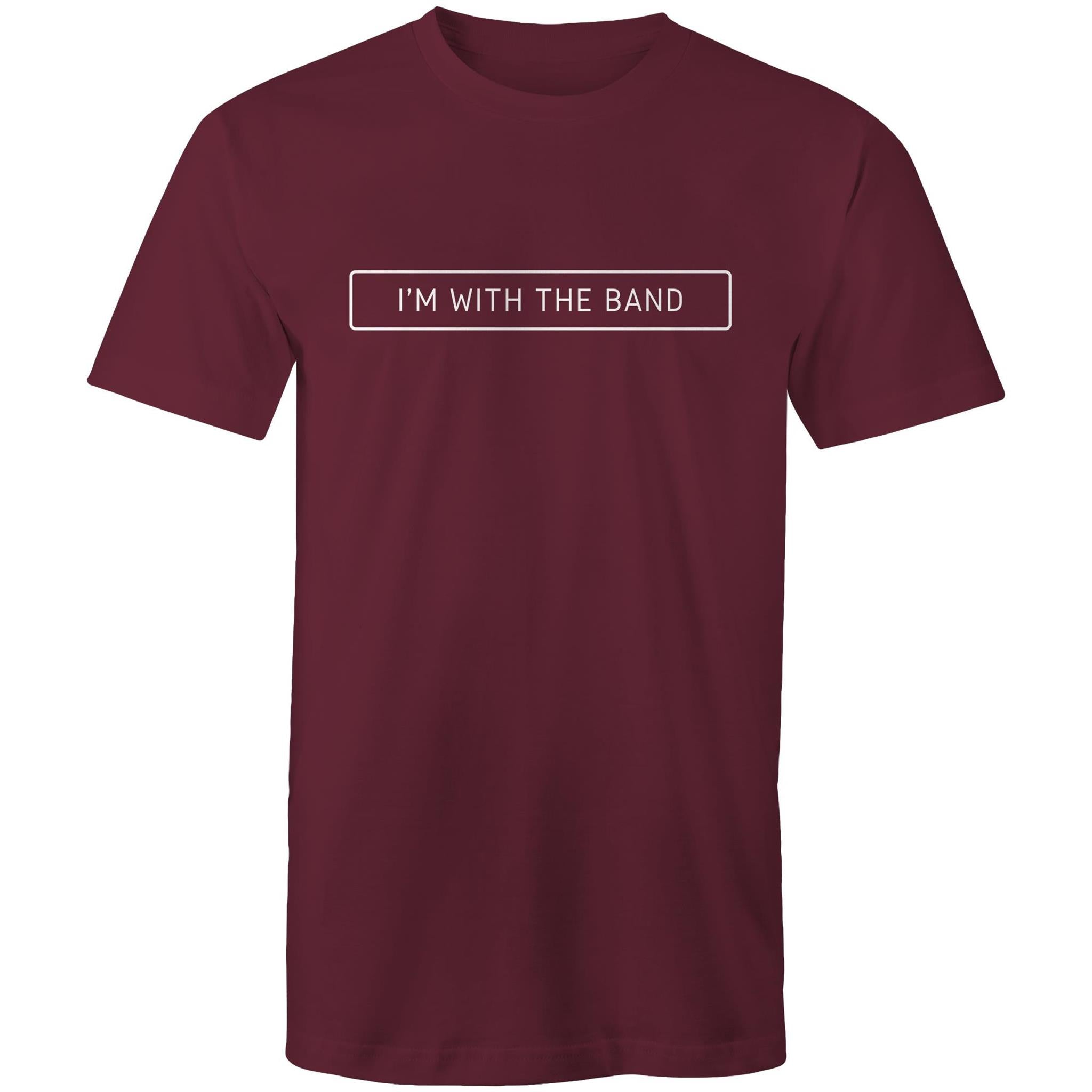 I'm With The Band - Mens T-Shirt Burgundy Mens T-shirt Music Printed In Australia