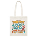 Science, Like Magic But Real Parcel Canvas Tote Bag Default Title Small Tote Bag Printed In Australia Science