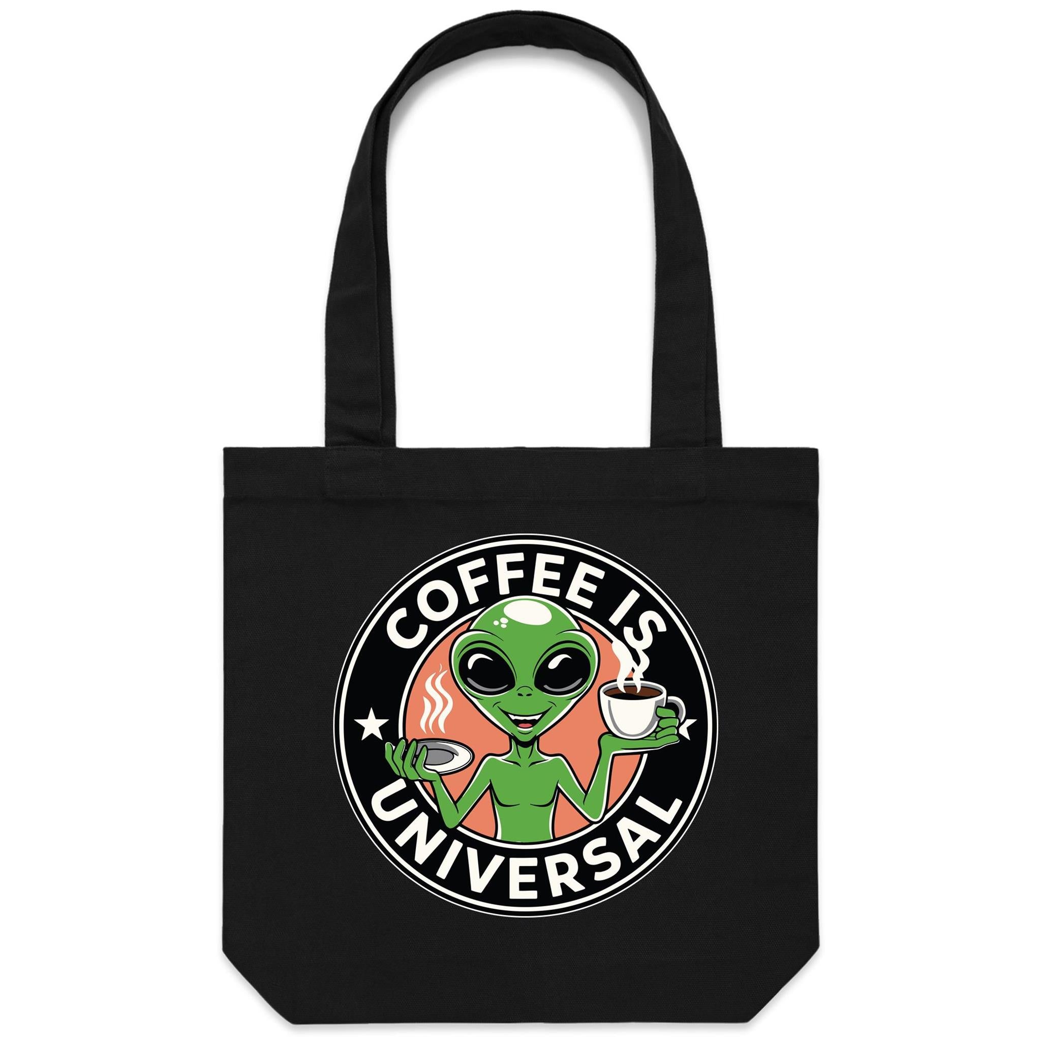 Coffee Is Universal, Alien - Canvas Tote Bag Black One Size Tote Bag Coffee Printed In Australia Sci Fi