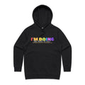 I'm Doing The Best I Can - Womens Hoodie Black Womens Hoodie Positivity Printed In Australia