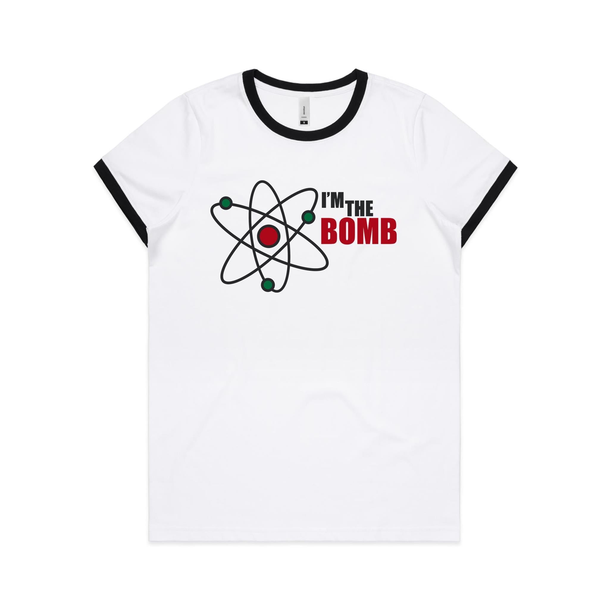 I'm The Bomb, Atom - Women's Ringer Tee White Black Womens Ringer T-shirt Printed In Australia Science