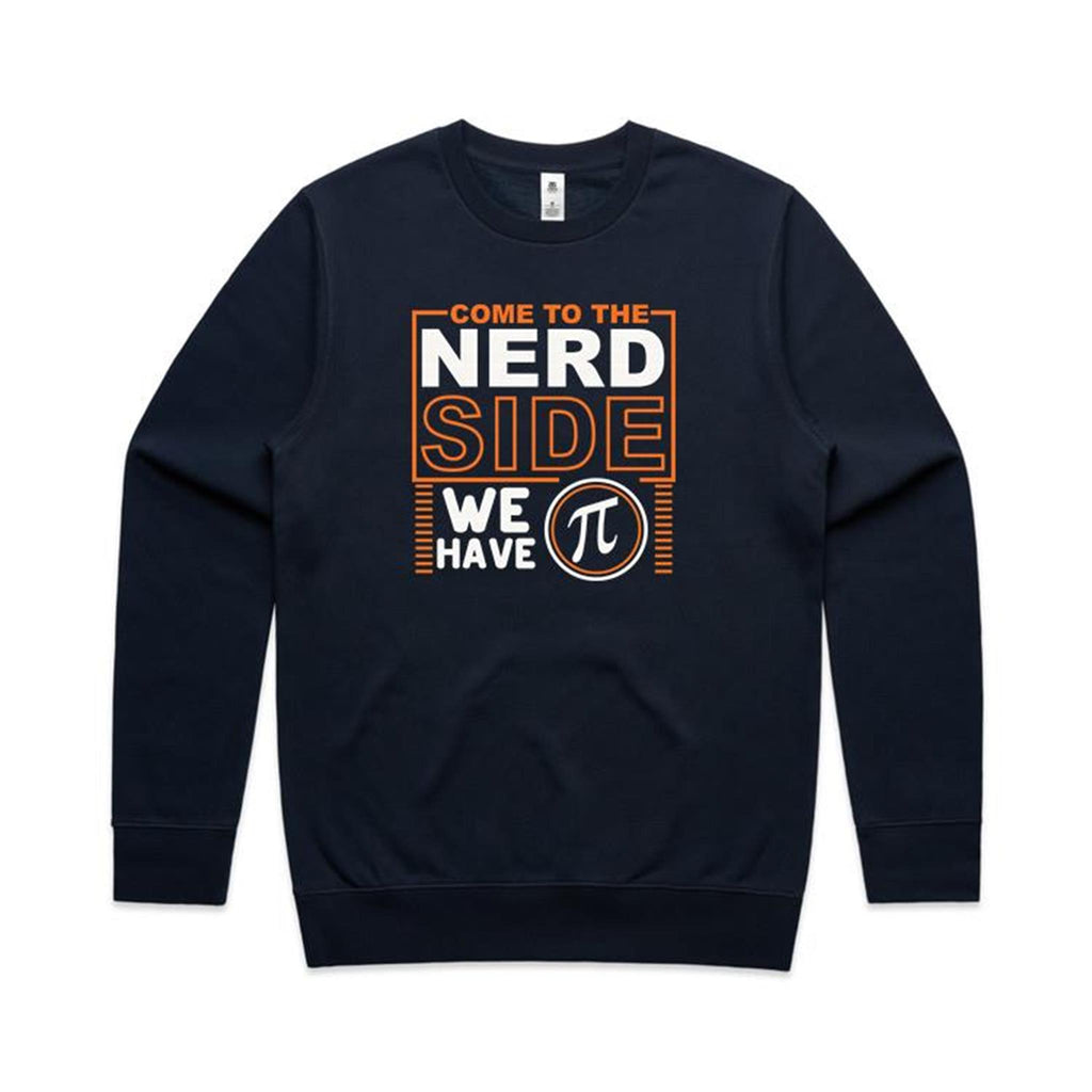 Come To The Nerd Side, We Have Pi - AS Colour Stencil Crew Sweatshirt Navy Sweatshirt Maths Printed In Australia
