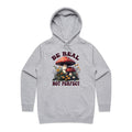 Be Real Not Perfect, Hippie Mushroom Garden - Womens Hoodie