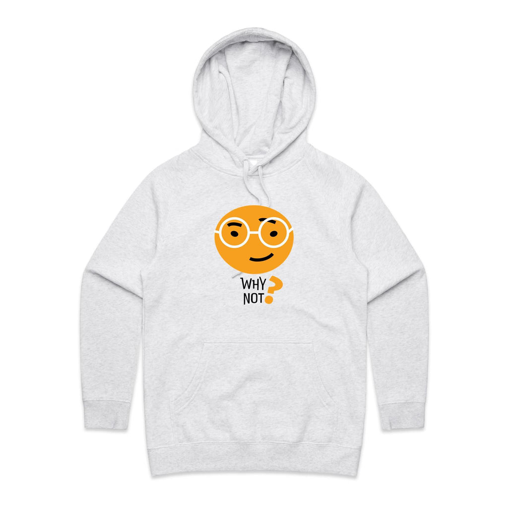 Why Not? - Womens Hoodie White Marle Womens Hoodie Printed In Australia