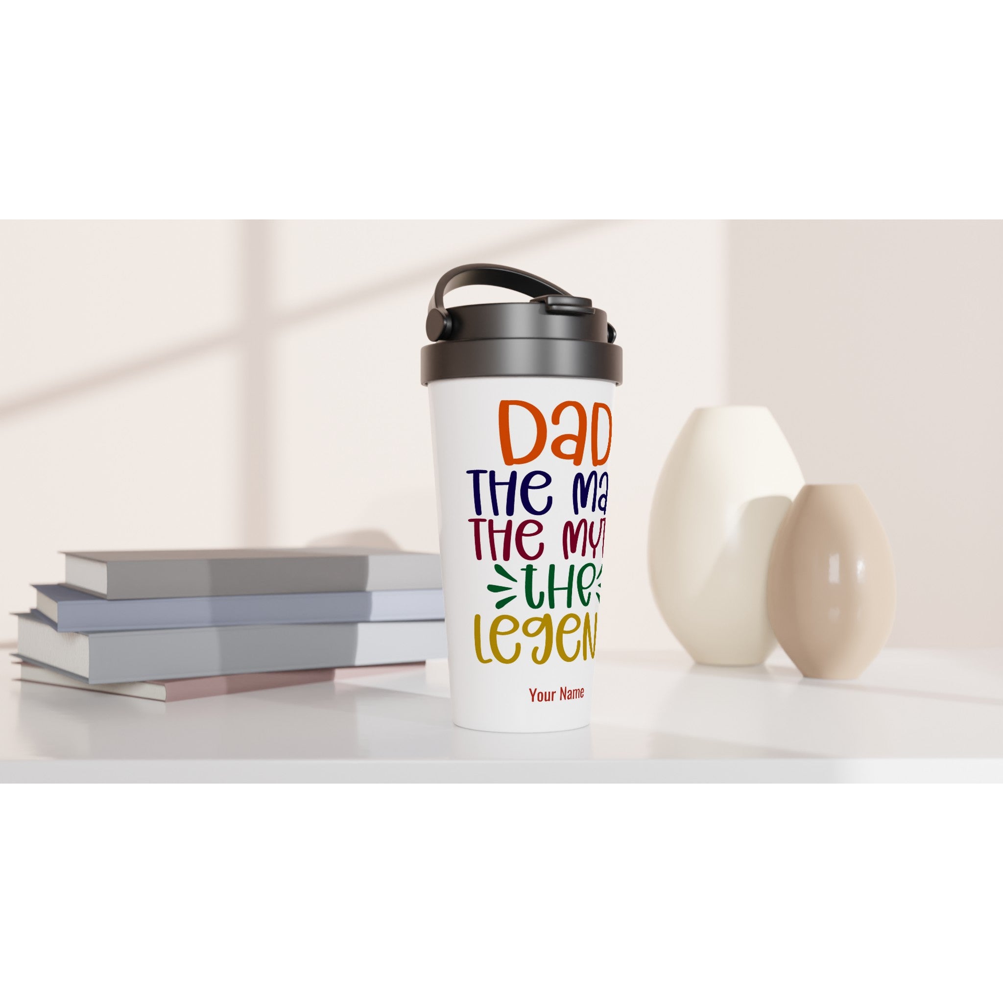 Personalised - Dad, The Man, The Myth, The Legend - White 15oz Stainless Steel Travel Mug Personalised Travel Mug dad funny Globally Fulfilled