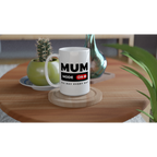Mum Mode On - White 15oz Ceramic Mug 15oz Mug Globally Fulfilled Mum