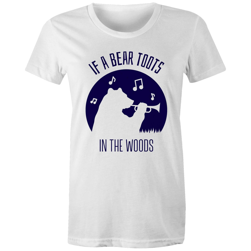If A Bear Toots In The Woods, Trumpet Player - Womens T-shirt White Womens T-shirt animal Music Printed In Australia