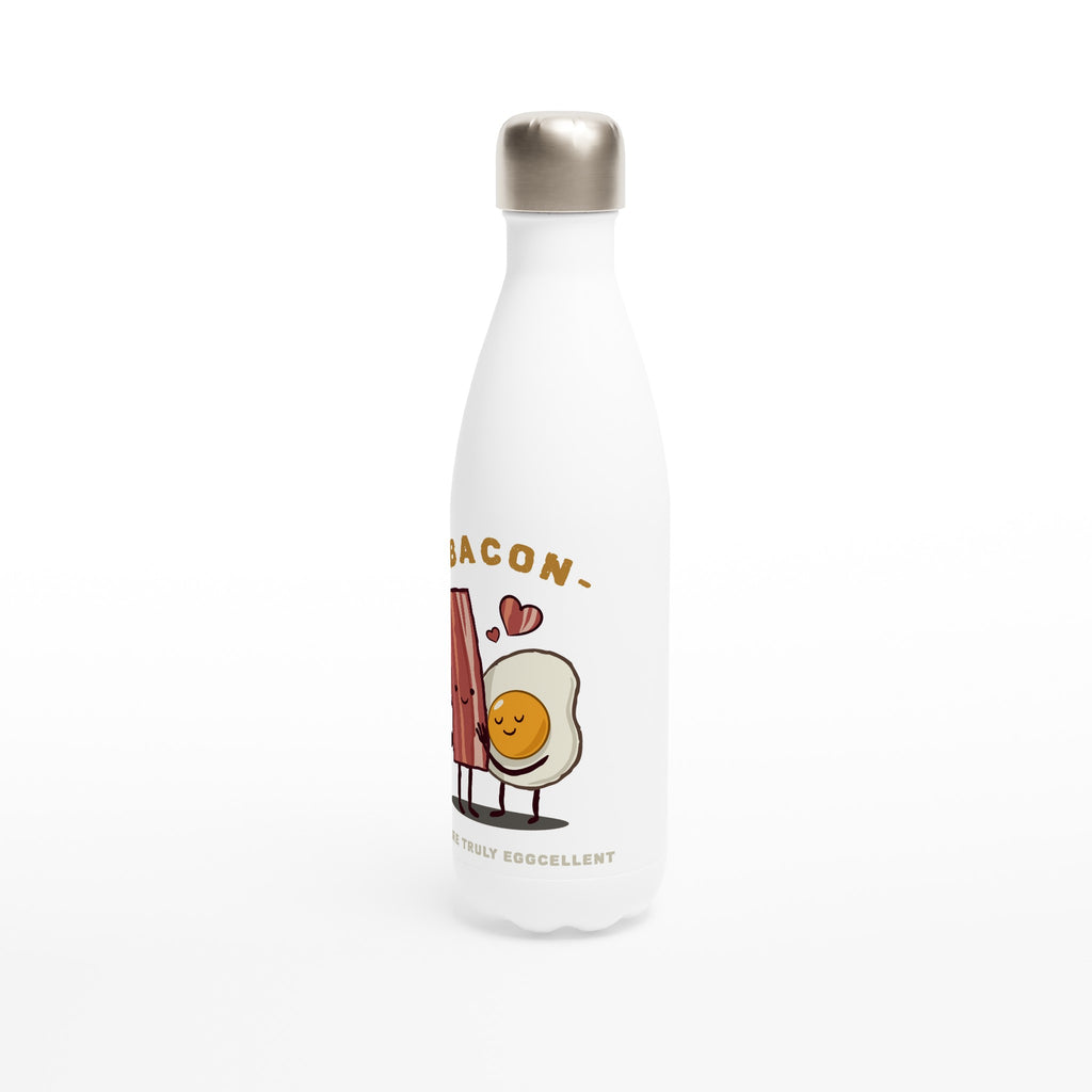 Bacon, You Are Truly Egg-cellent - White 17oz Stainless Steel Water Bottle White Water Bottle Food Globally Fulfilled