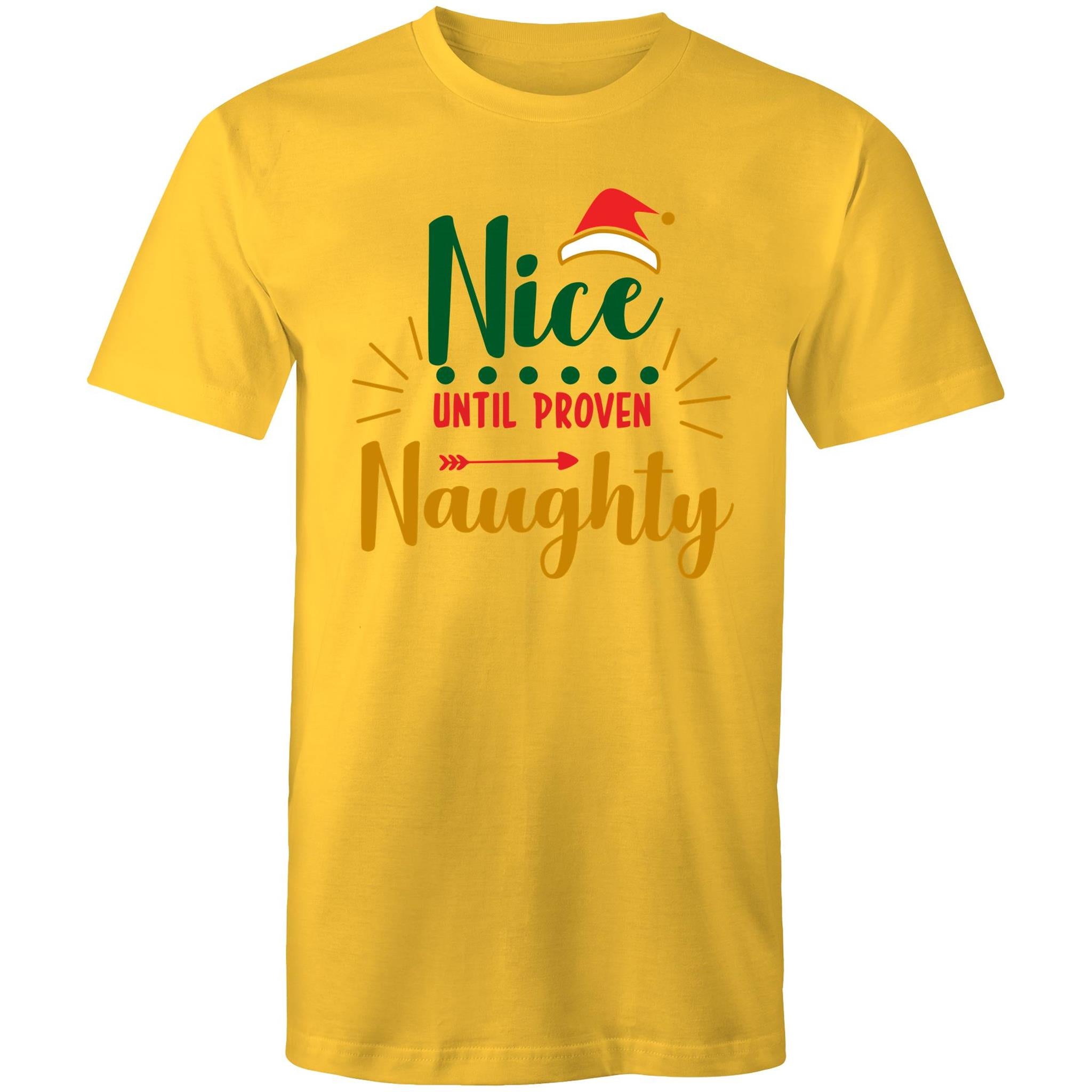 Nice Until Proven Naughty, Christmas - Mens T-Shirt Yellow Mens Christmas T-shirt Christmas Printed In Australia
