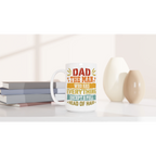 Personalised Dad, The Man Who Has Everything Except A Full Head Of Hair White 15oz Ceramic Mug Personalised 15oz Mug Dad Globally Fulfilled