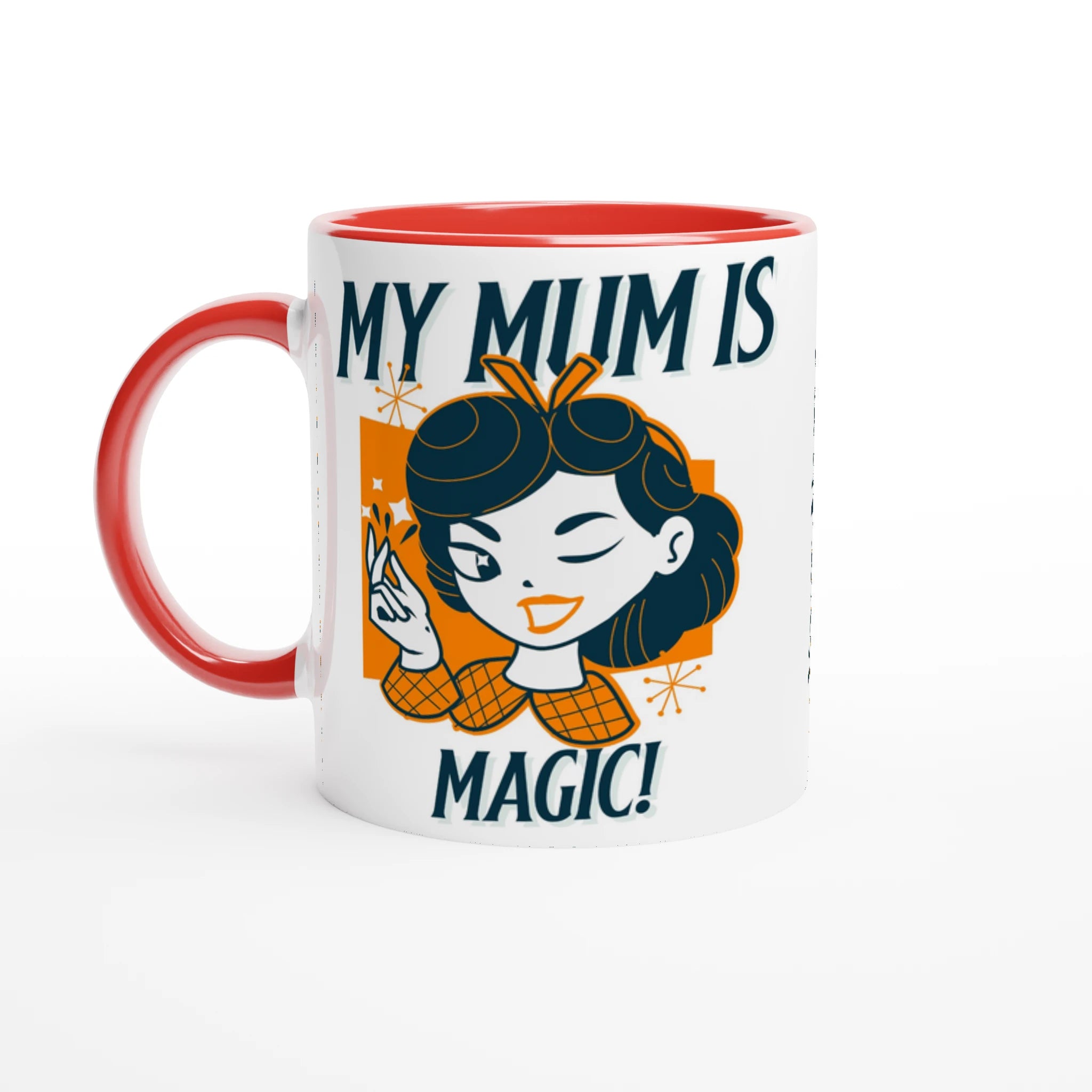 Personalise - My Mum Is Magic - White 11oz Ceramic Mug Ceramic Red Personalised Mug customise Globally Fulfilled Mum personalise
