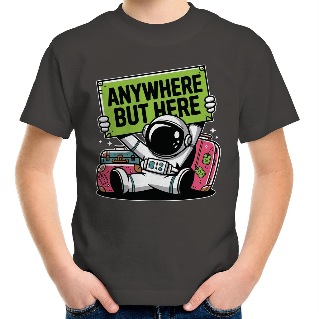 Astronaut, Anywhere But Here - Kids Youth T-Shirt Charcoal Kids Youth T-shirt Printed In Australia Space
