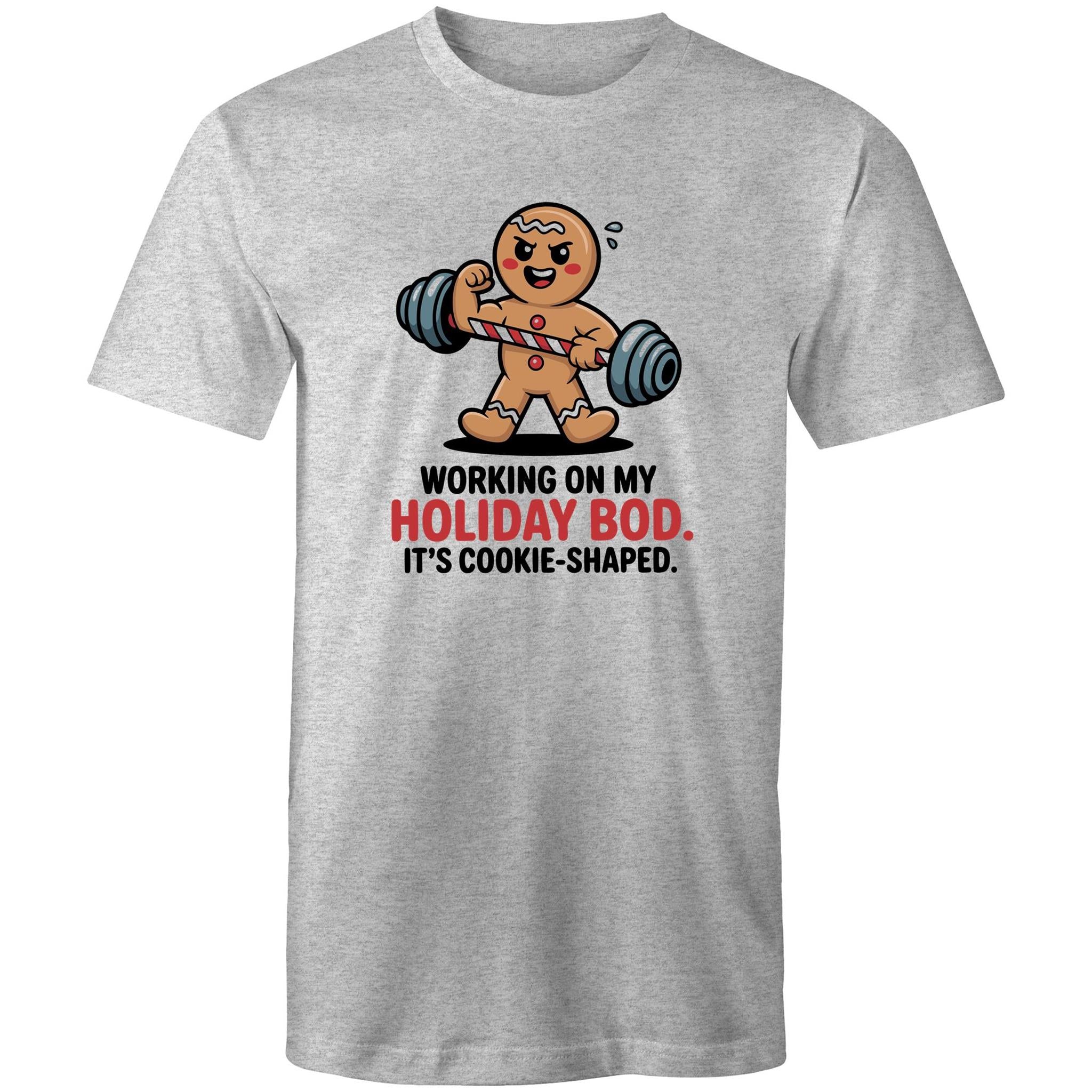 Working On My Holiday Bod, It's Cookie Shaped - Mens T-Shirt Grey Marle Mens Christmas T-shirt Christmas Printed In Australia