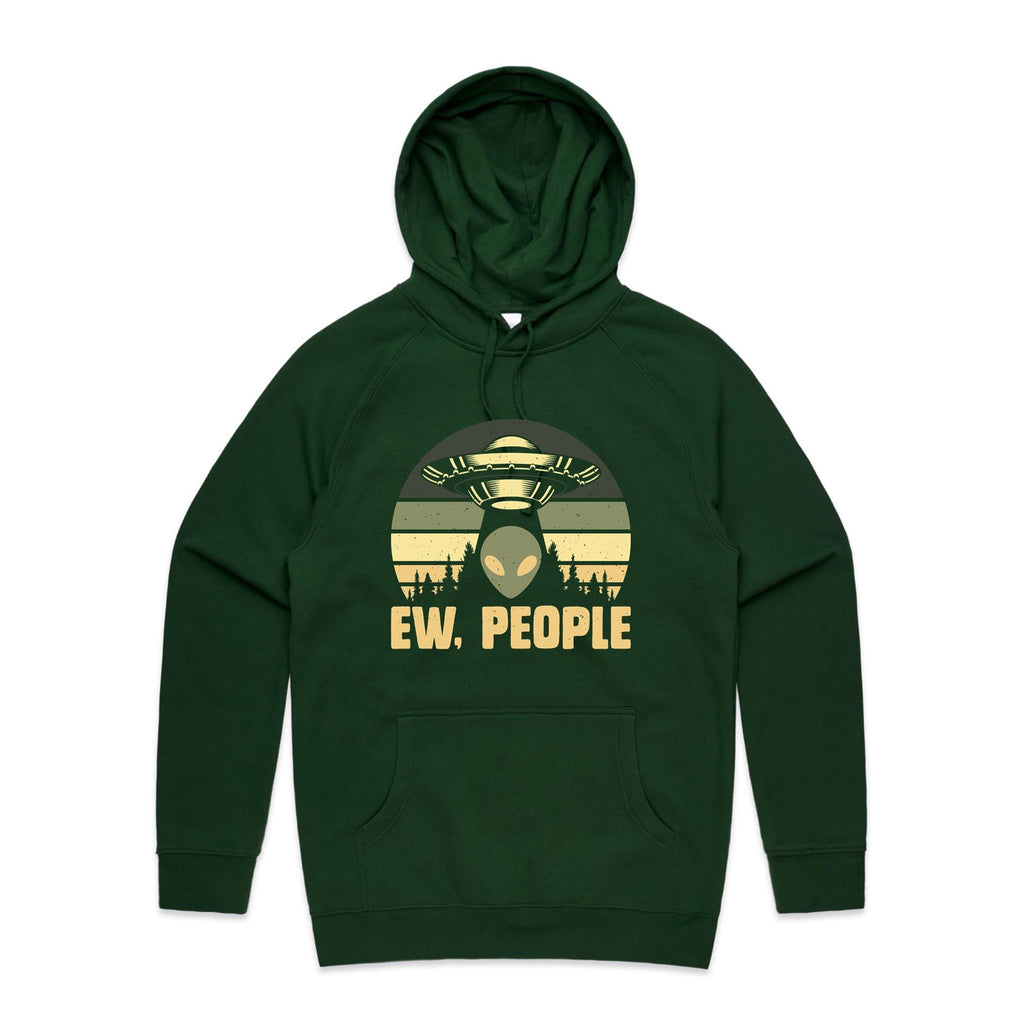 Alien, Ew People - Mens Hoodie Forest Green Mens Hoodie Printed In Australia Sci Fi