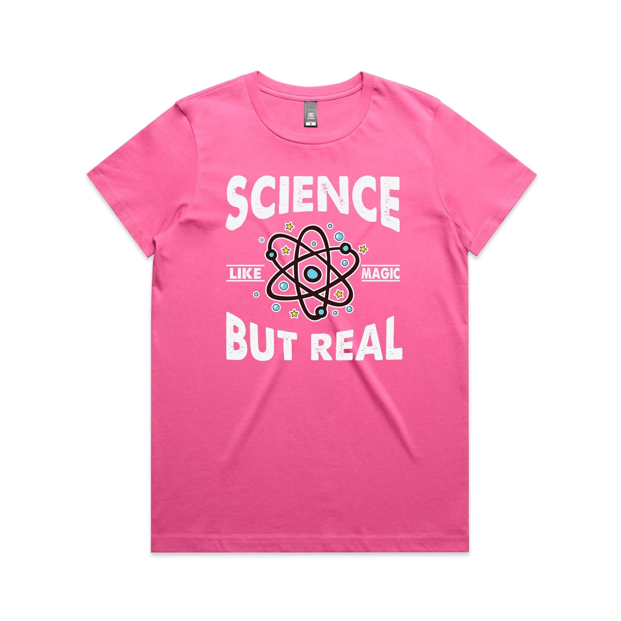 Science, It's Like Magic But Real - Womens T-shirt