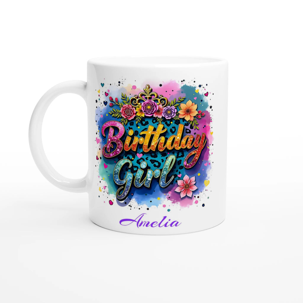 Personalise - Birthday Girl - 11oz Ceramic Mug Ceramic White Personalised 11oz Mug Birthday customise Globally Fulfilled Name personalise