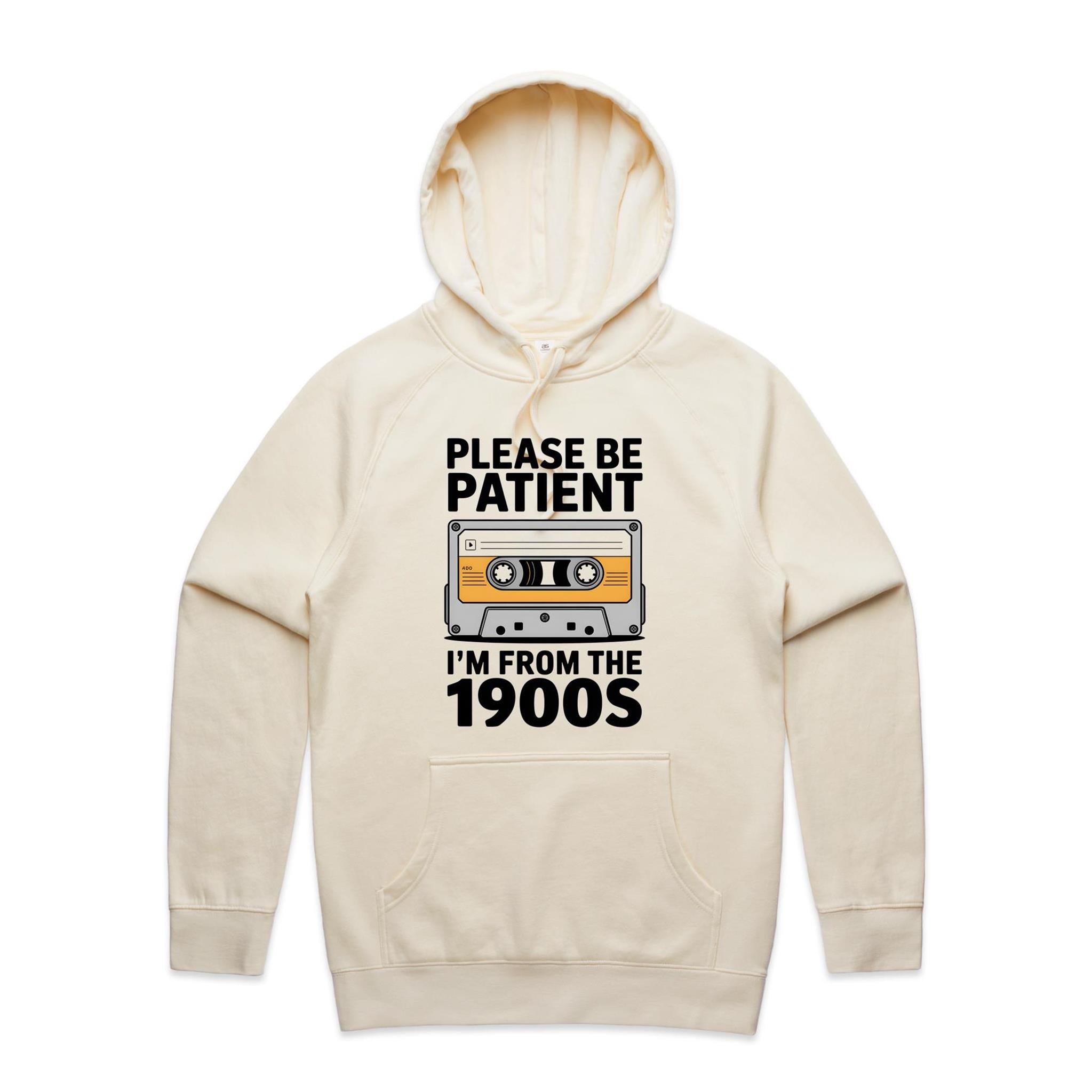 Please Be Patient, I'm From The 1900's Men's AS Colour Hoodie Ecru Mens Hoodie Music Printed In Australia Retro