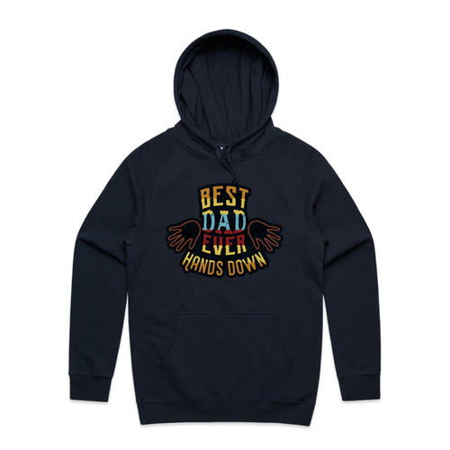 Best Dad Ever, Hands Down - Mens Hoodie Navy Mens Hoodie Dad Printed In Australia