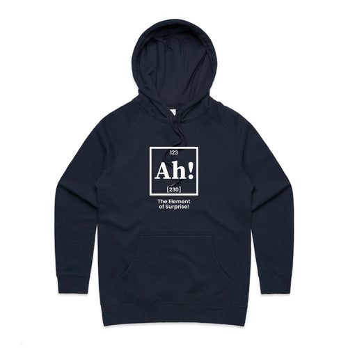 Ah! The Element Of Surprise Women's AS Colour Hoodie Navy Womens Hoodie Printed In Australia Science
