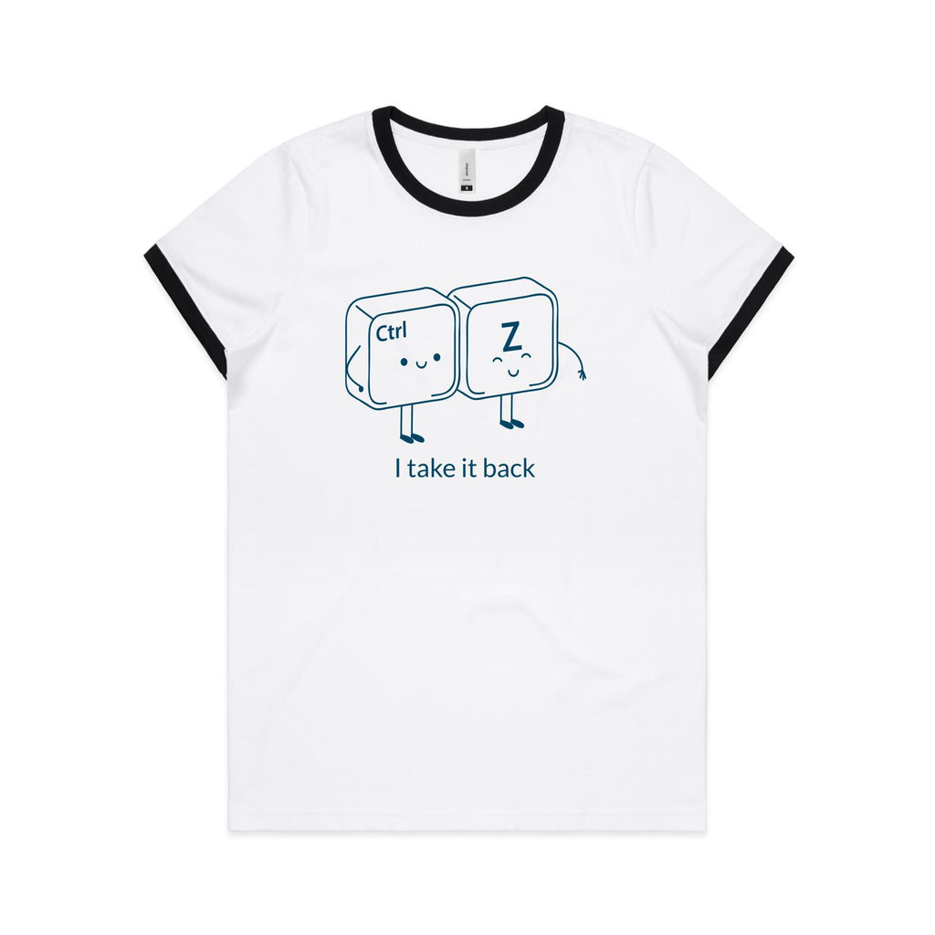 Ctr Z, I Take It Back, Computer Keyboard - Women's Ringer Tee White Black Womens Ringer T-shirt Printed In Australia Tech
