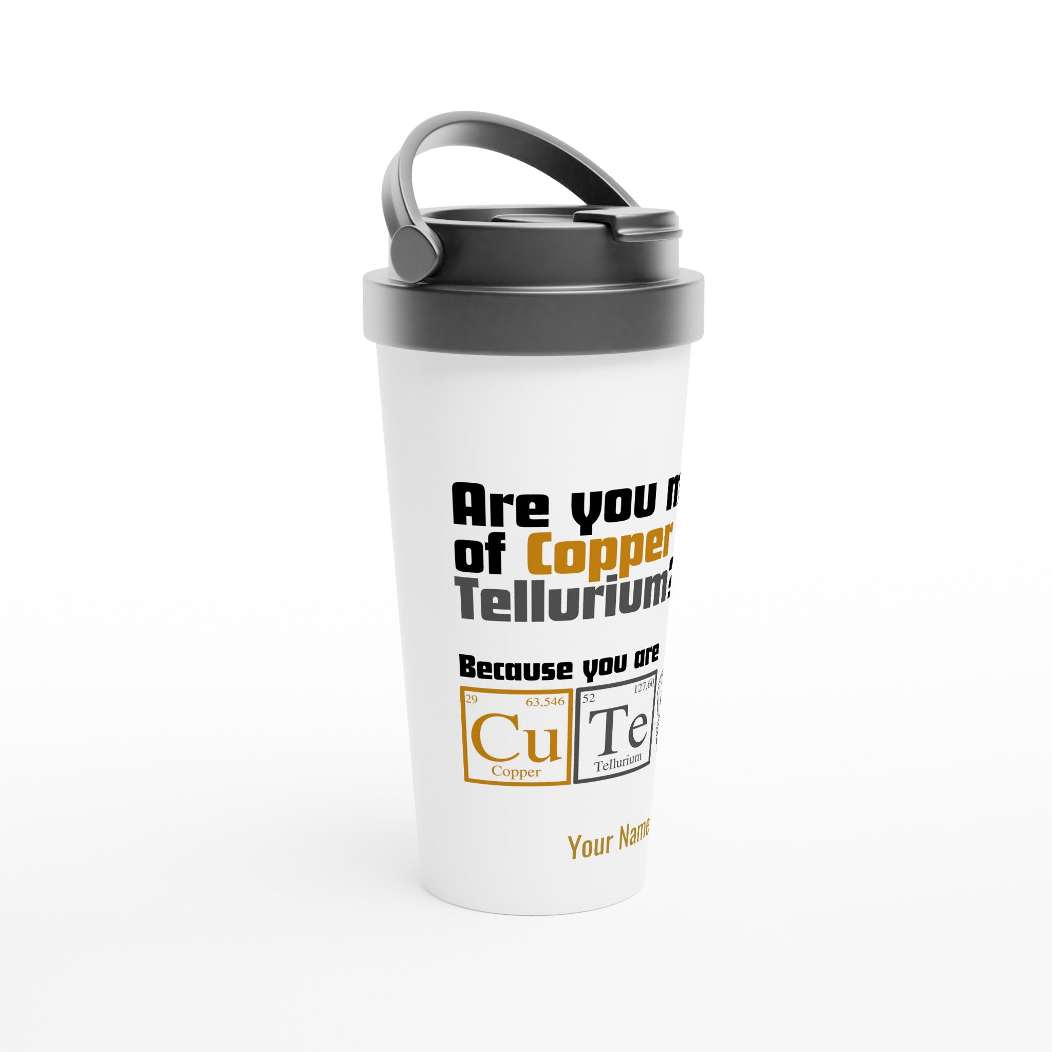 Personalised - You Are Cute, Periodic Table - White 15oz Stainless Steel Travel Mug Personalised Travel Mug customise Globally Fulfilled personalise Science